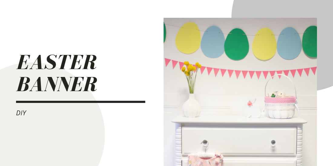 DIY Easter Banner